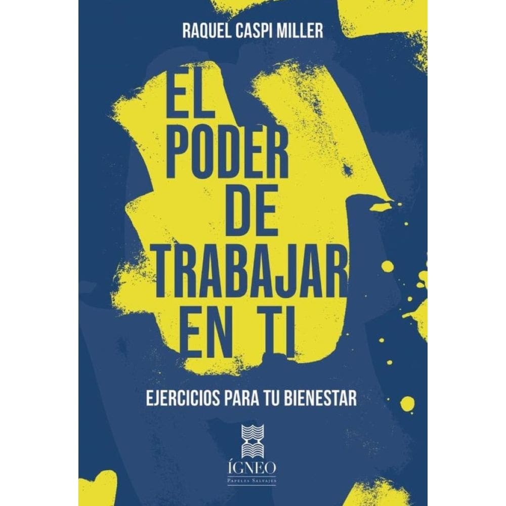 El poder de trabajar en ti. - Espanhol