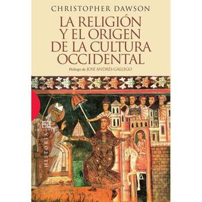 La religión y el origen de la cultura occidental - Espanhol