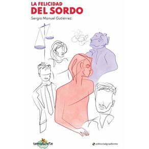 La felicidad del sordo - Espanhol