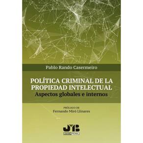 Política criminal de la propiedad intelectual - Espanhol