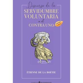 Dircurspo de la servidumbre voluntaria - Espanhol