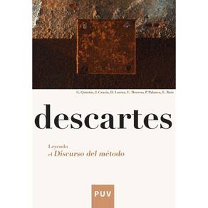 Descartes. Leyendo el "Discurso del método" - Espanhol