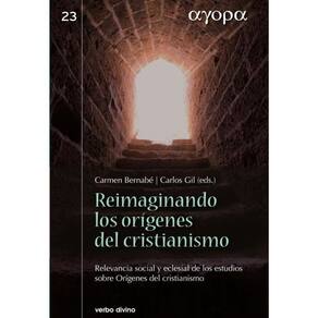 Reimaginando los orígenes del cristianismo - Espanhol