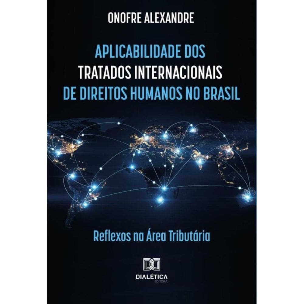 Aplicabilidade dos tratados internacionais de direitos humanos no Brasil - Português