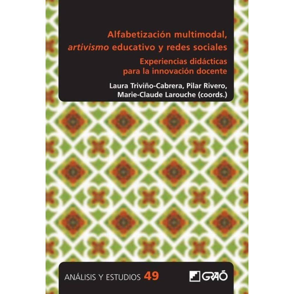 Alfabetización multimodal, artivismo educativo y redes sociales - Espanhol