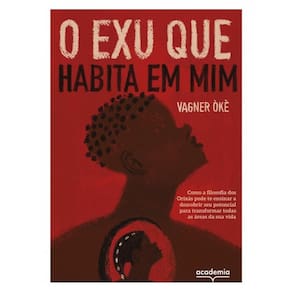 O Exu Que Habita Em Mim