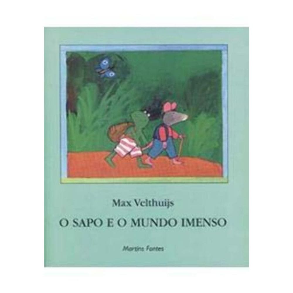 Sapo E O Mundo Imenso, O