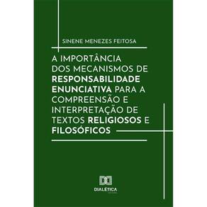 A importância dos Mecanismos de Responsabilidade Enunciativa para a compreensão e interpretação de textos religiosos e filosóficos