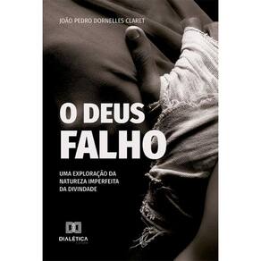O Deus Falho: uma exploração da natureza imperfeita da divindade