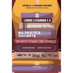 Os livros literários e a diversidade cultural na prática docente em artes visuais com crianças
