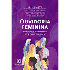 Ouvidoria Feminina: enfrentando a violência de gênero na universidade