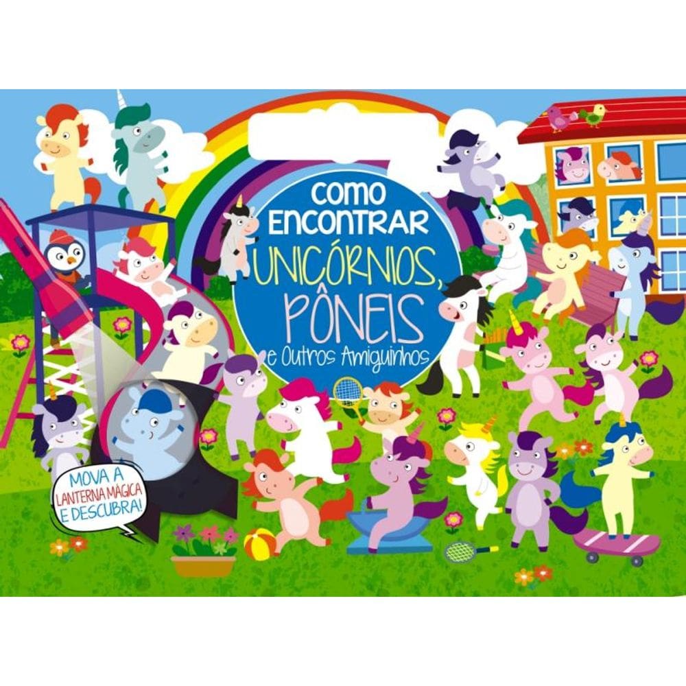 Coleção Como Encontrar - Unicórnios E Pôneis E Outros Amiguinhos