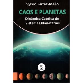 Caos E Planetas Dinâmica Caótica De Sistemas Planetários