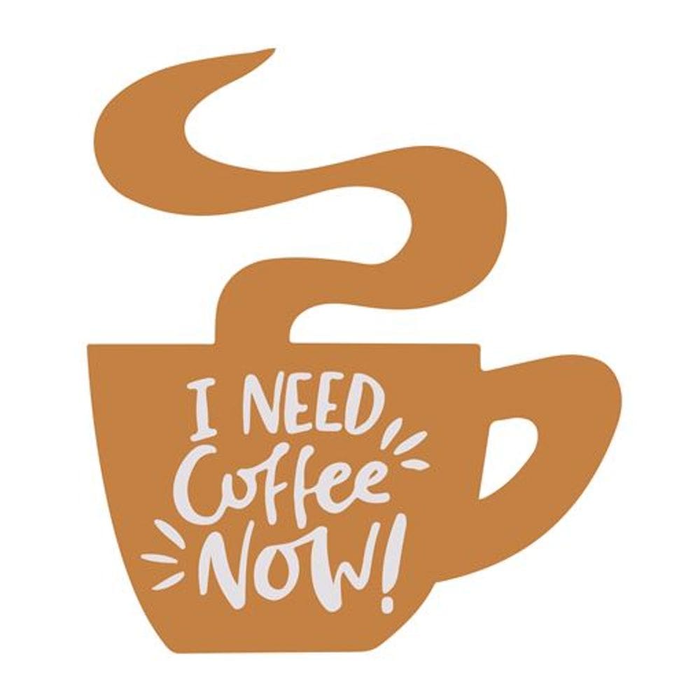 Placa de Parede Decorativa - I Need Coffee Now