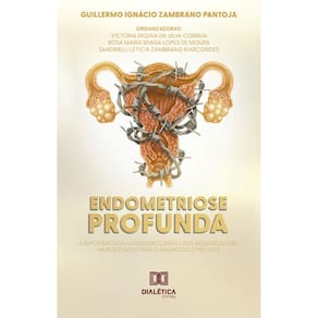 Endometriose Profunda: a importância da ultrassonografia e dos biomarcadores imunológicos para o diagnóstico precoce