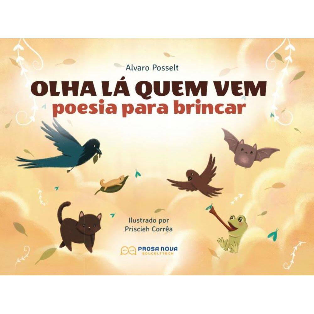 Olha lá quem vem: Poesia para brincar