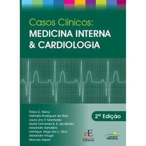 Casos Clínicos: Medicina Interna & Cardiologia