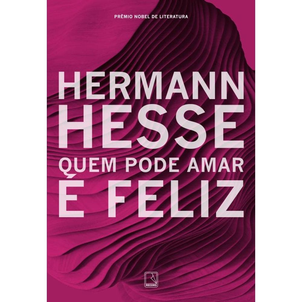 Quem pode amar é feliz