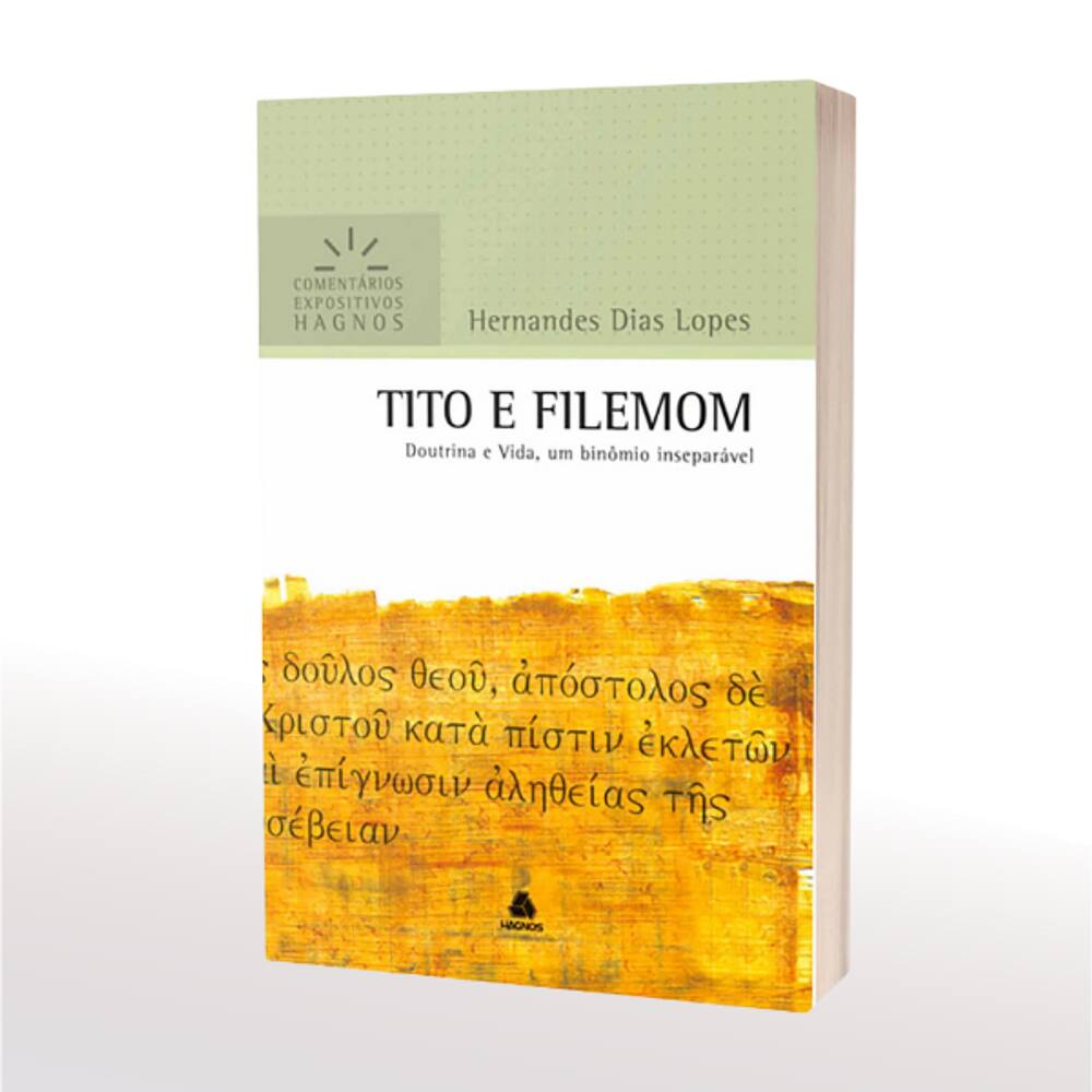 Livro de Tito e Filemom Comentários - Hernandes Dias Lopes