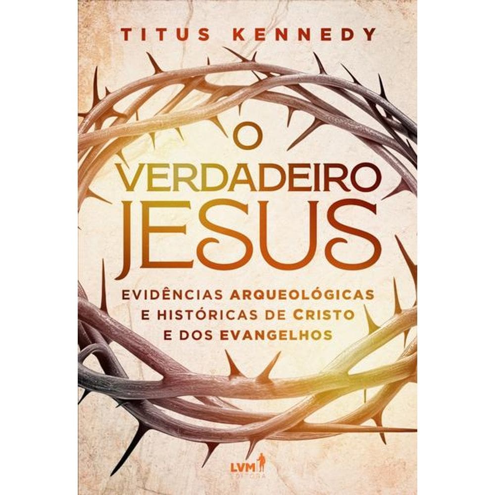 O Verdadeiro Jesus