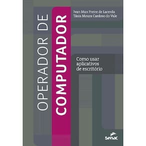 Operador De Computador: Como Usar Aplicativos De Escritorio