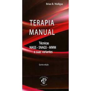 Livro Terapia Manual: NAGS-SNGAS-MVM e Outras Técnicas