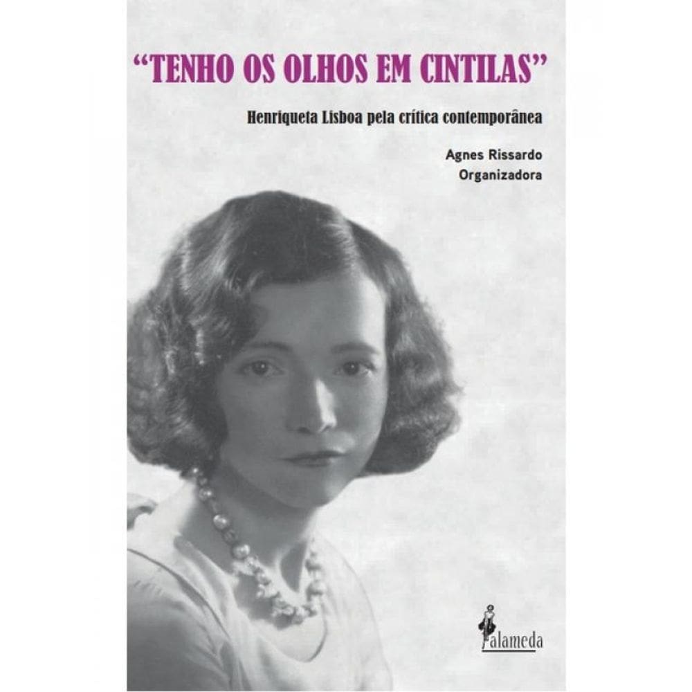 "TENHO OS OLHOS EM CINTILAS"