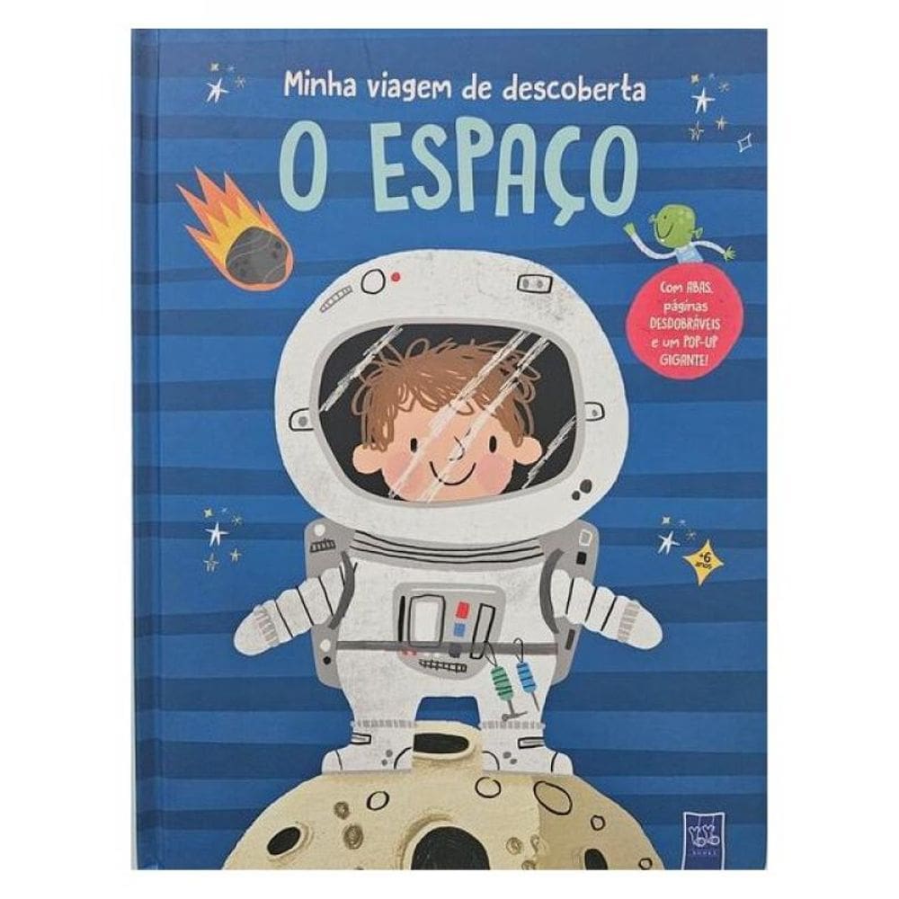 Minha Viagem De Descoberta: O Espaço