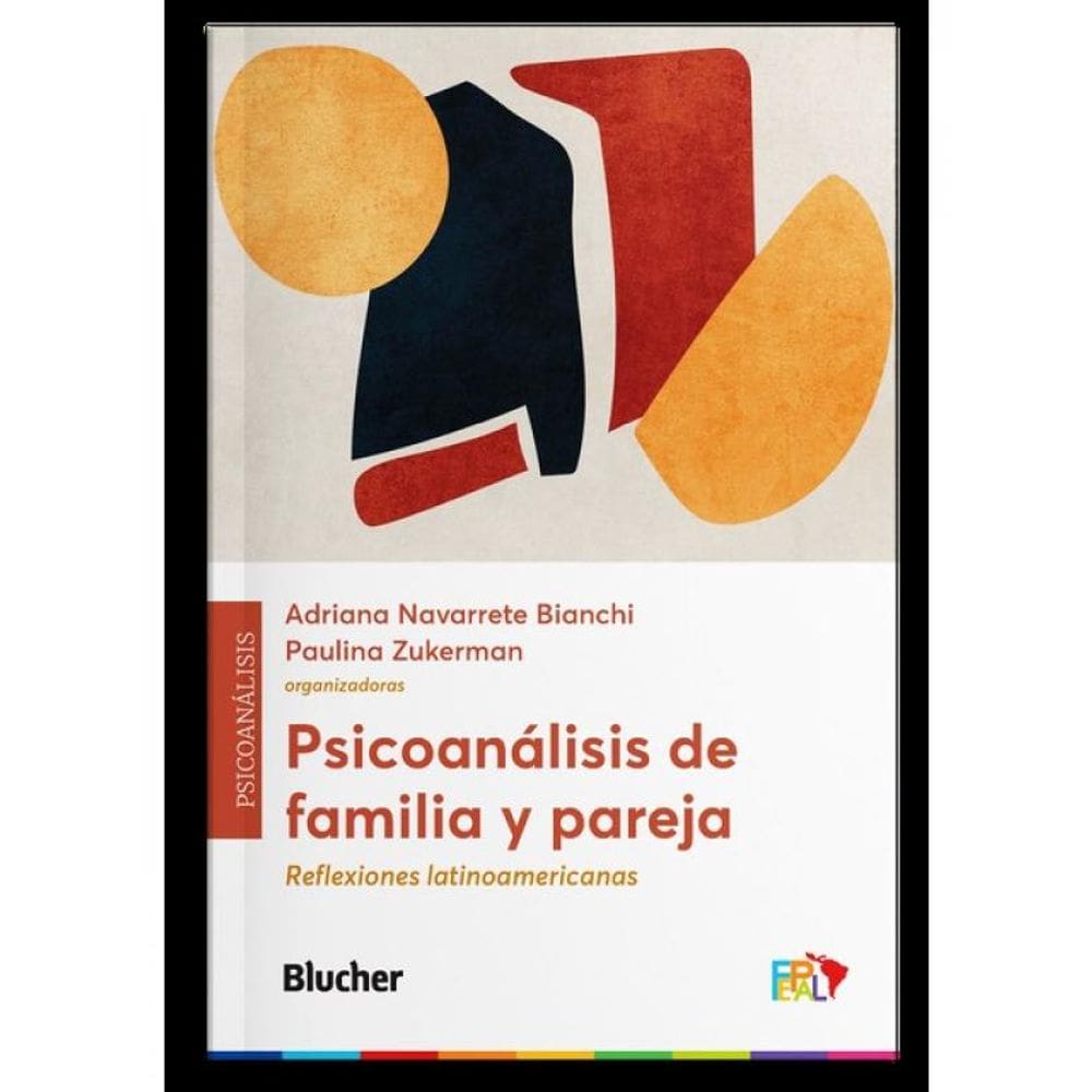 Psicoanálisis De Familia Y Pareja
