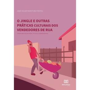 O jingle e outras práticas culturais dos vendedores de rua-Português