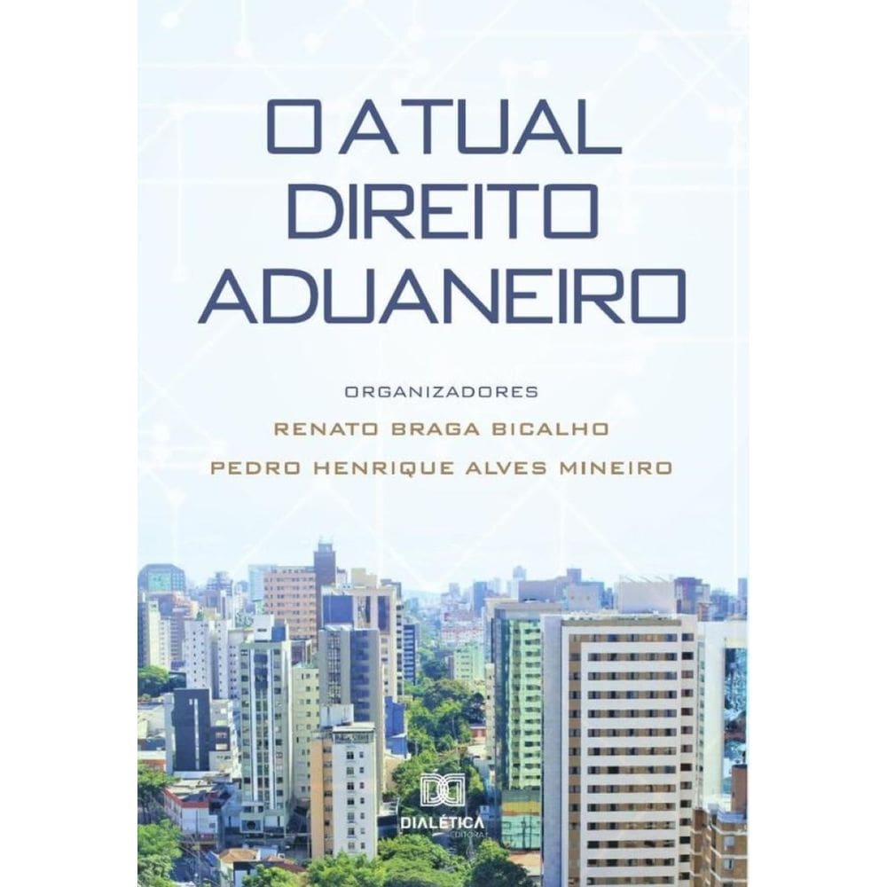 O atual direito aduaneiro-Português