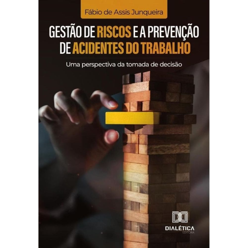 Gestão de Riscos e a Prevenção de Acidentes do Trabalho-Português