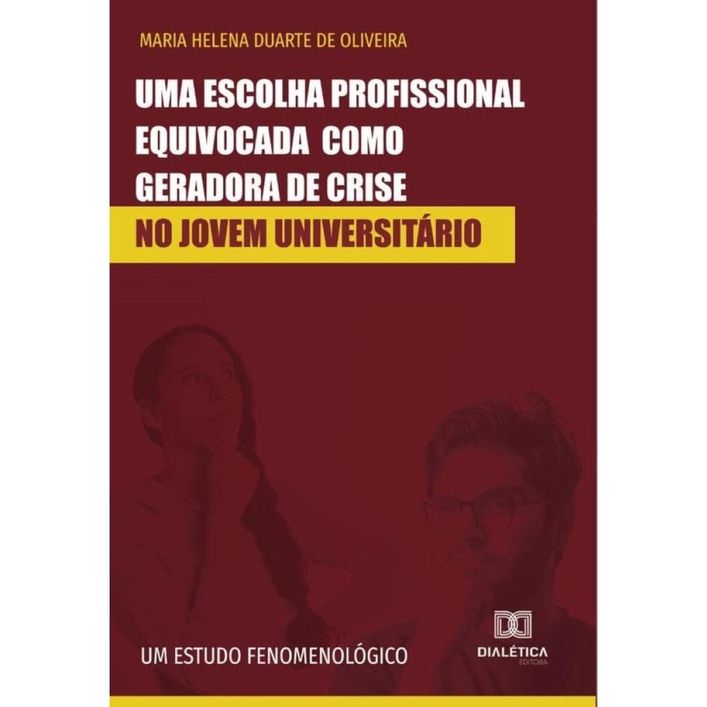 Uma escolha profissional equivocada como geradora de crise no jovem universitário-Português