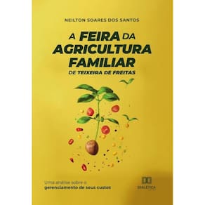 A Feira da Agricultura Familiar de Teixeira de Freitas-Português