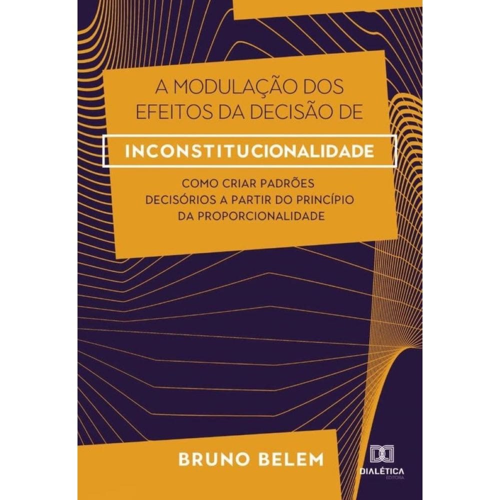 A modulação dos efeitos da decisão de inconstitucionalidade-Português