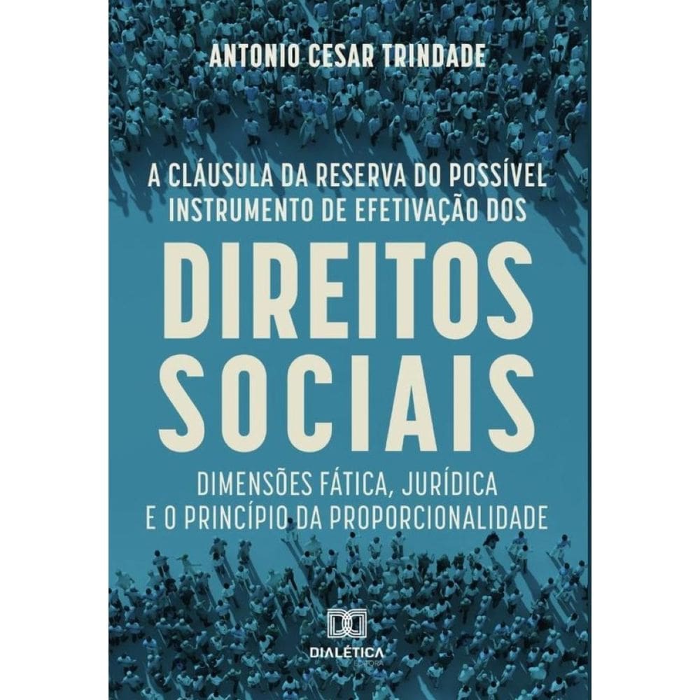 A cláusula da reserva do possível instrumento de efetivação dos direitos sociais-Português