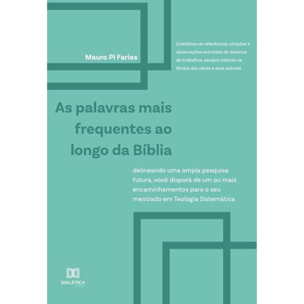 As Palavras Mais Frequentes ao Longo da Bíblia-Português