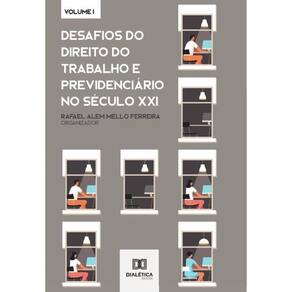 Desafios do Direito do Trabalho e Previdenciário no Século XXI-Português