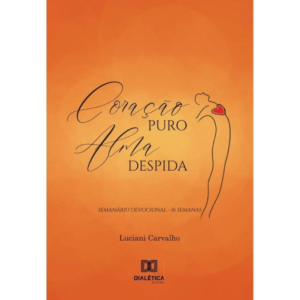 Coração puro, alma despida-Português