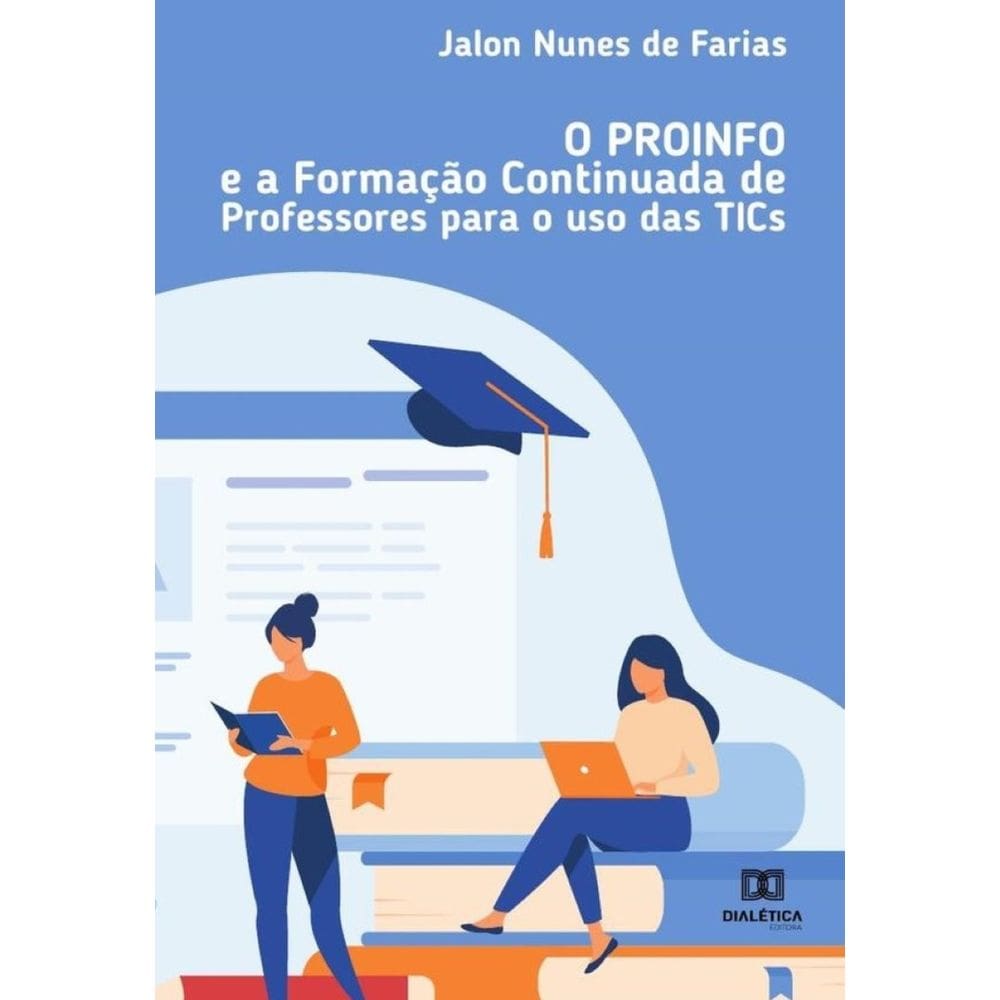 O PROINFO e a formação continuada de professores para o uso das TICs-Português