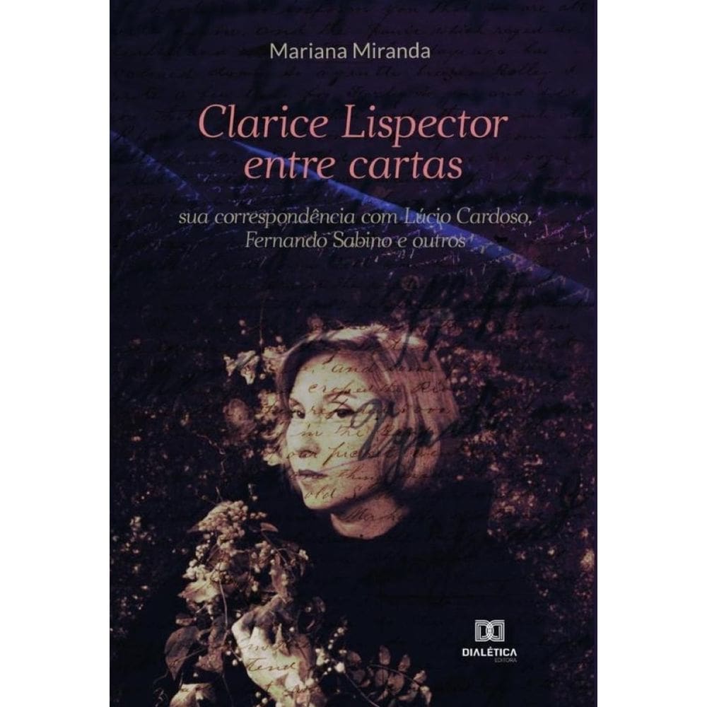 Clarice Lispector entre cartas-Português