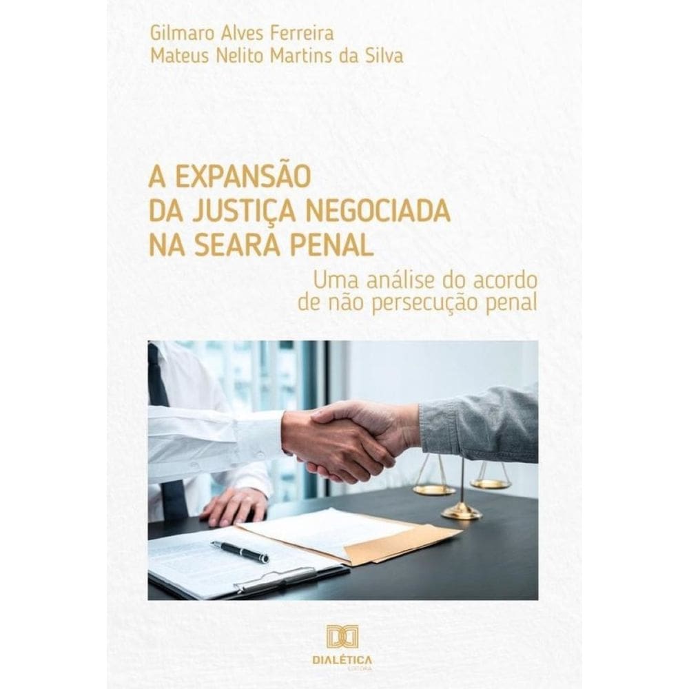 A expansão da justiça negociada na seara penal-Português