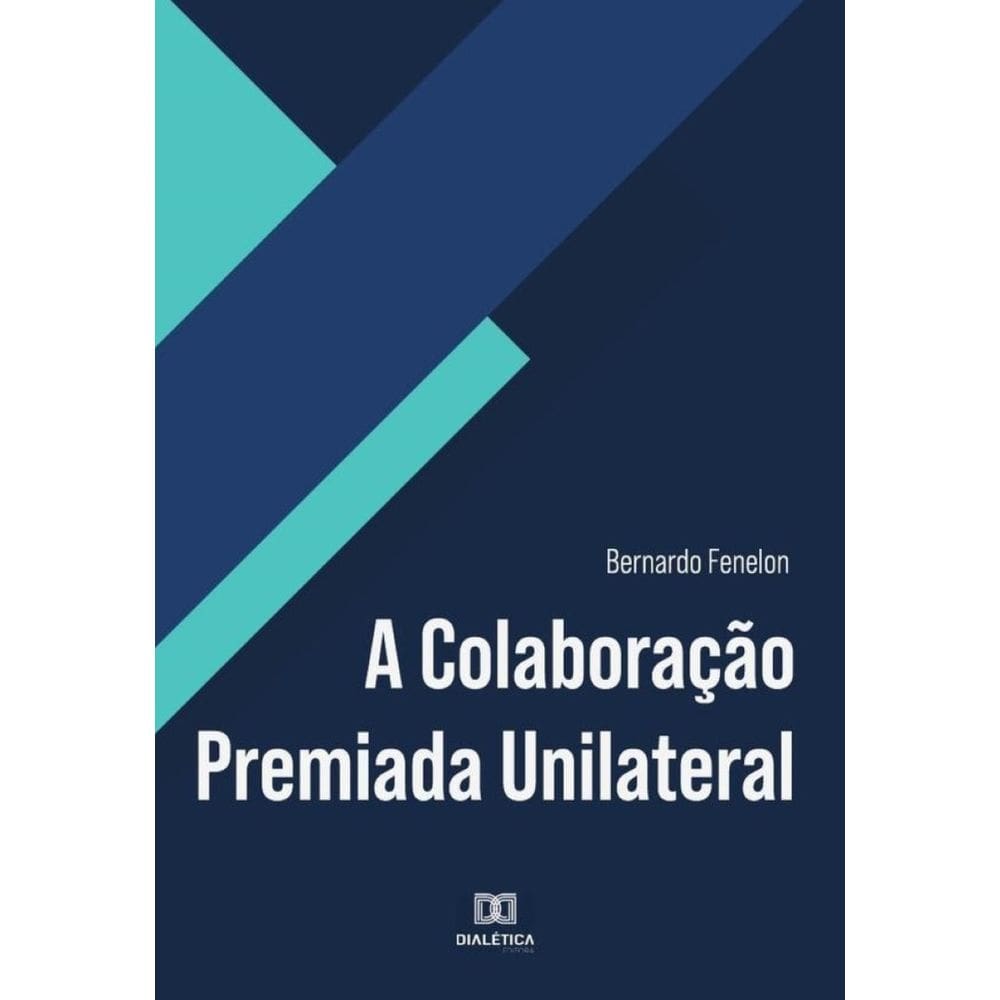 A Colaboração Premiada Unilateral-Português