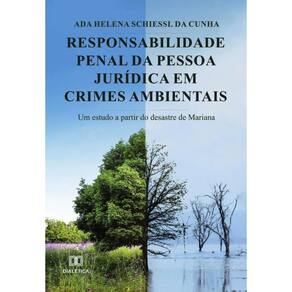 Responsabilidade Penal da Pessoa Jurídica em Crimes Ambientais-Português