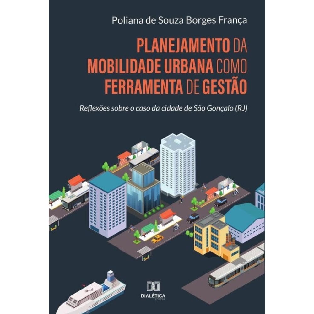 Planejamento da mobilidade urbana como ferramenta de gestão-Português