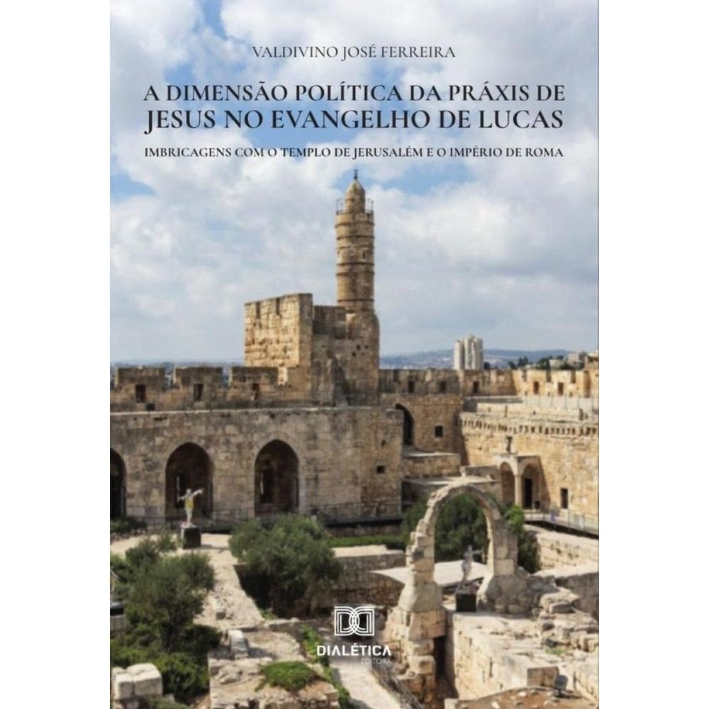 A dimensão política da práxis de Jesus no Evangelho de Lucas-Português