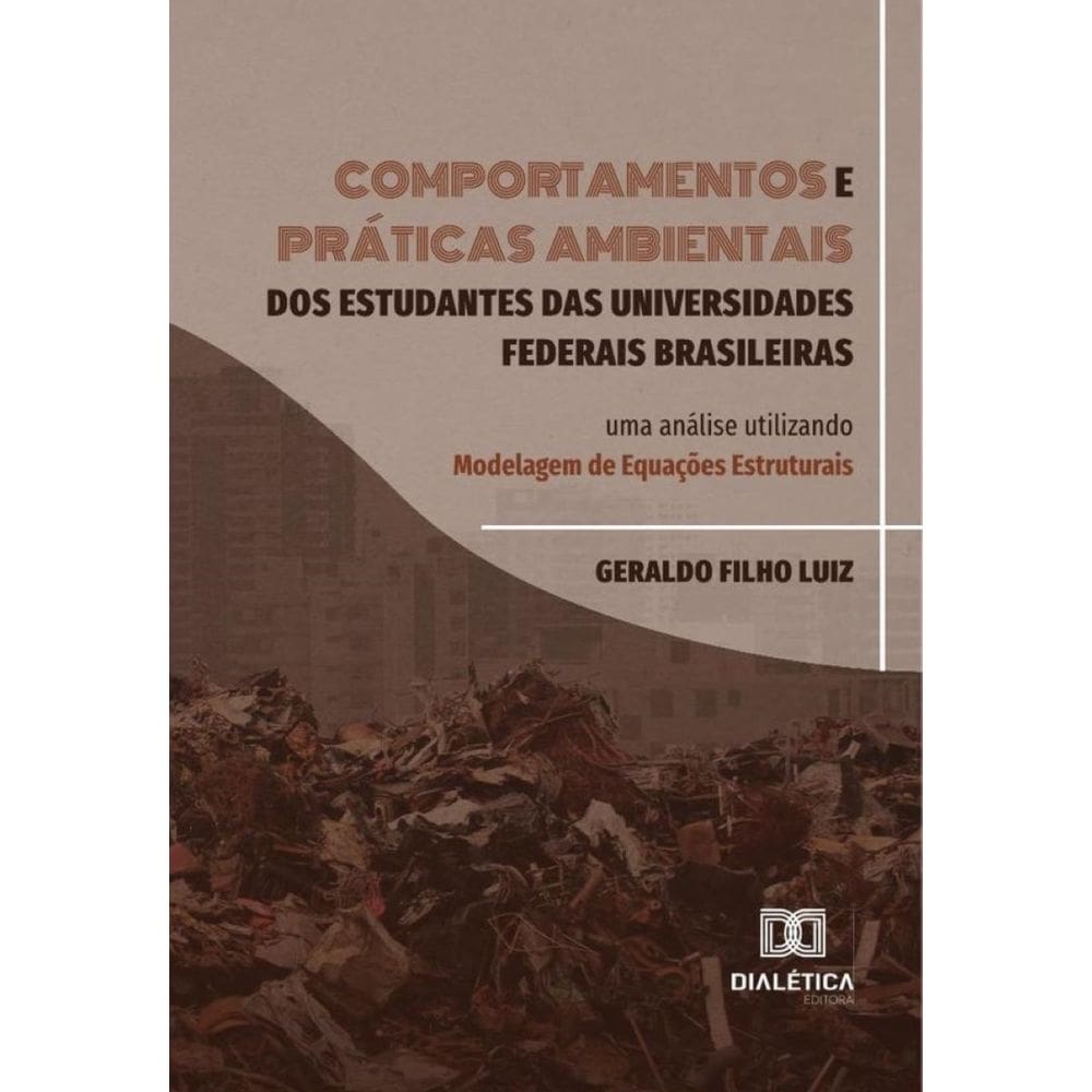 Comportamentos e práticas ambientais dos estudantes das universidades federais brasileiras-Português