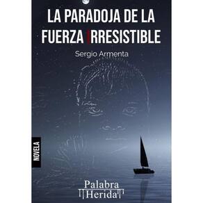 La paradoja de la fuerza irresistible -Espanhol