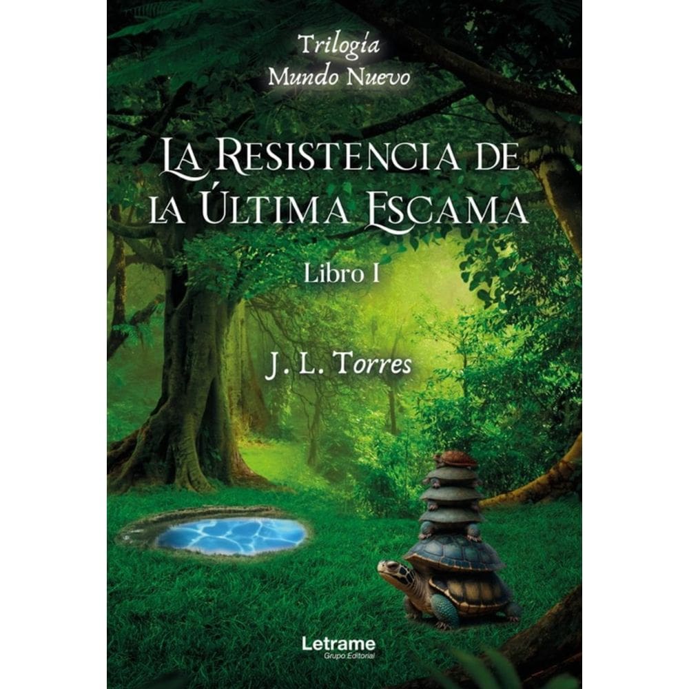 La resistencia de la última escama. Trilogía. Mundo Nuevo. Libro I-Espanhol