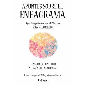 Apuntes sobre el eneagrama. Apuntes que tomó José María Vercher. Sobre los cursillos: "conocimiento